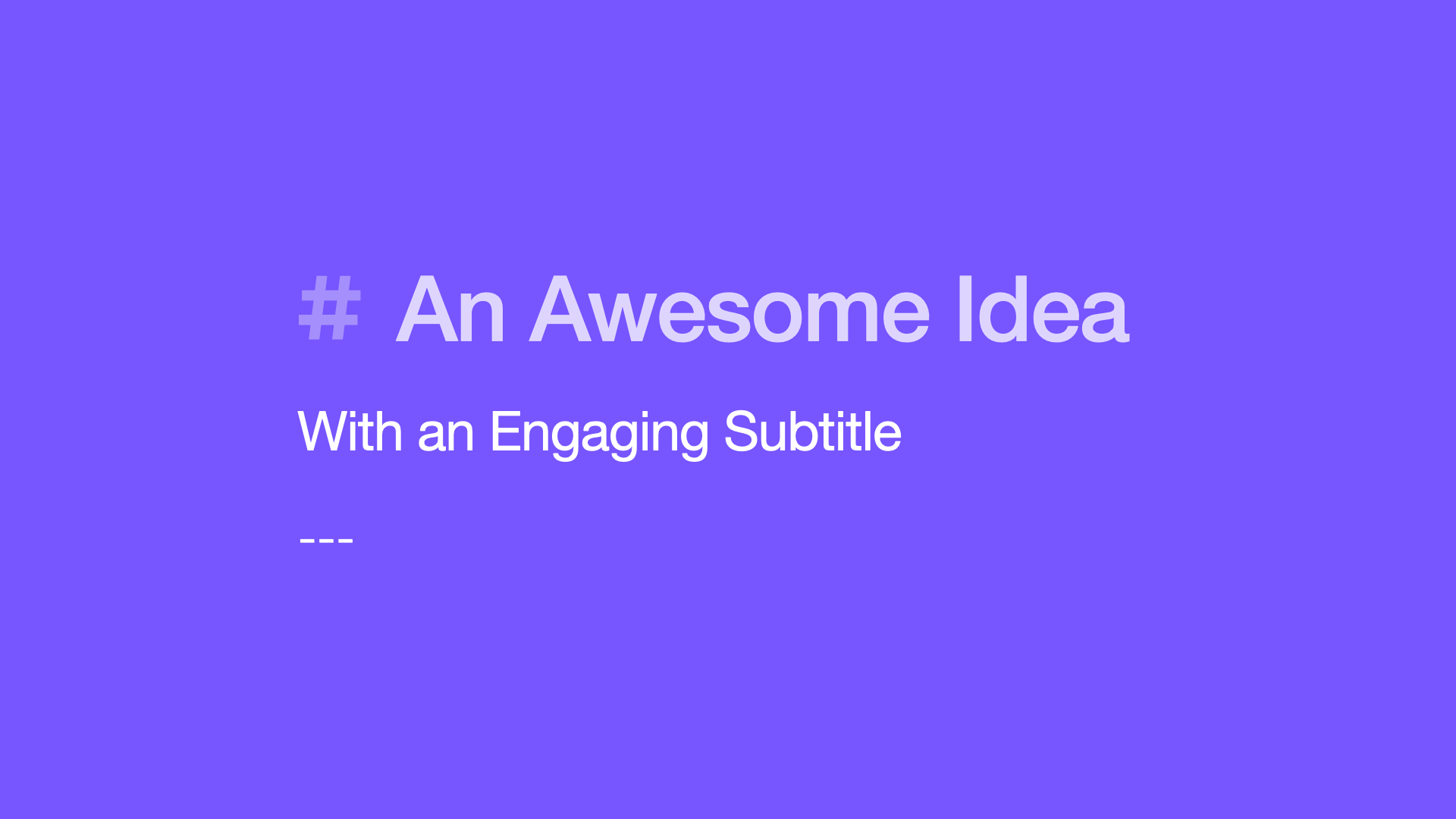 A complete Title slide in Markdown
