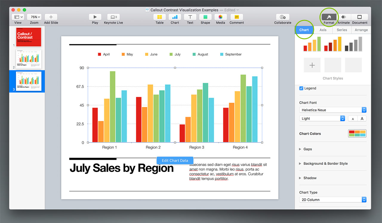 Step 1: Select the chart, and open the Format > Chart tab to expose the Chart Styles palette.